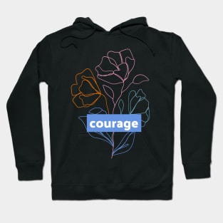 Courage Hoodie